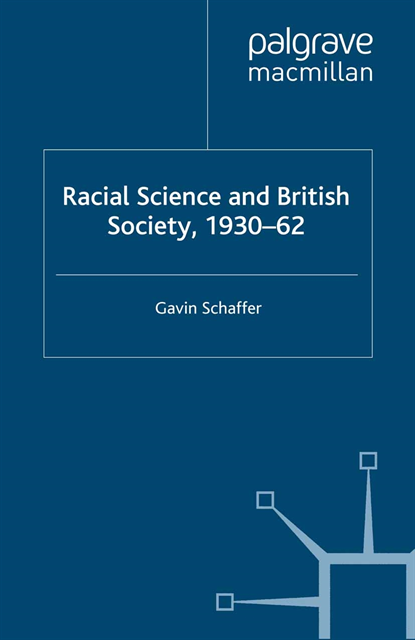 G. Schaffer - Racial Science and British Society, 1930-62, E-bok. Tillgänglighet: Lägg i varukorg