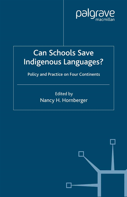 N. Hornberger - Can Schools Save Indigenous Languages?, E-bok