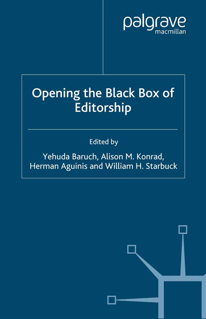W. Starbuck, H. Aguinis, A. Konrad, Y. Baruch - Opening the Black Box of Editorship, E-bok. Tillgänglighet: Lägg i varukorg