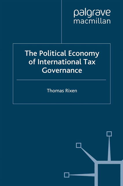 T. Rixen - Political Economy of International Tax Governance, E-bok