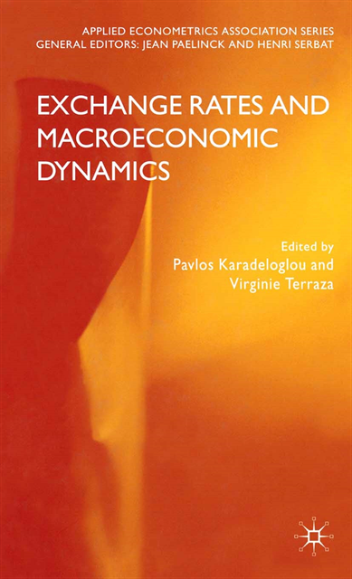 V. Terraza, P. Karadeloglou - Exchange Rates and Macroeconomic Dynamics, E-bok