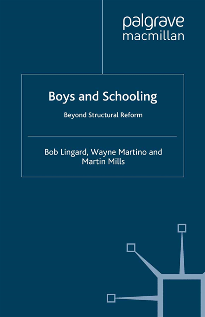 M. Mills, W. Martino, B. Lingard - Boys and Schooling, E-bok