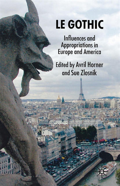Avril Horner, S. Zlosnik - Le Gothic, E-bok