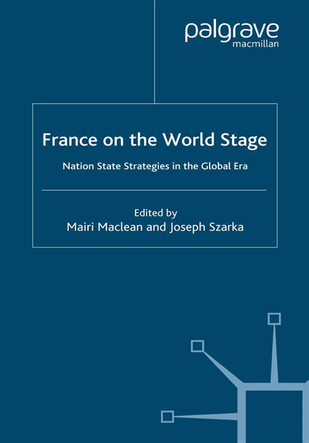 J. Szarka, M. Maclean - France on the World Stage, E-bok