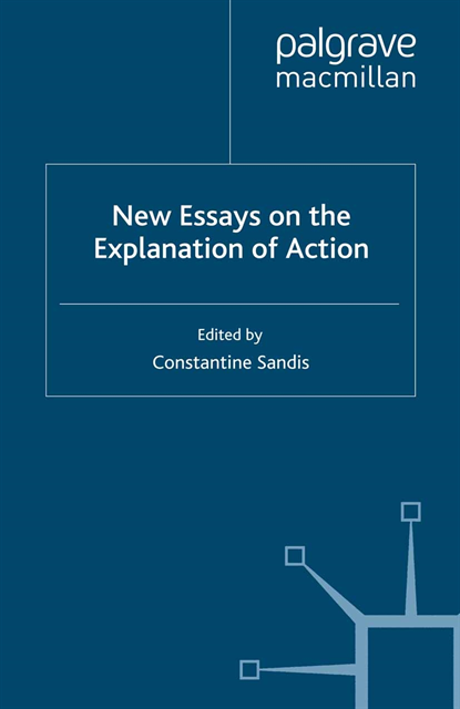 C. Sandis - New Essays on the Explanation of Action, E-bok