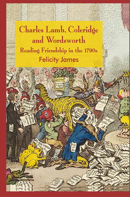 Felicity James - Charles Lamb, Coleridge and Wordsworth, E-bok