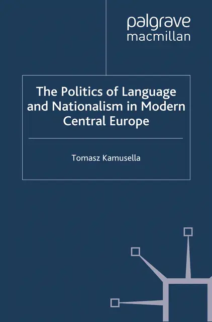 T. Kamusella - Politics of Language and Nationalism in Modern Central Europe, E-bok. Tillgänglighet: Lägg i varukorg