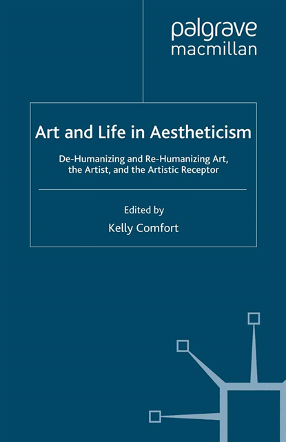 Kelly Comfort - Art and Life in Aestheticism, E-bok