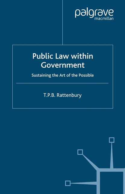 T. P. B. Rattenbury - Public Law within Government, E-bok
