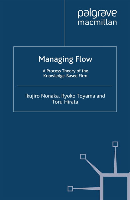 T. Hirata, R. Toyama, I. Nonaka - Managing Flow, E-bok
