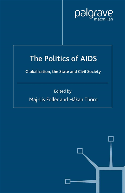 Hakan Thorn, M. Foller - Politics of AIDS, E-bok