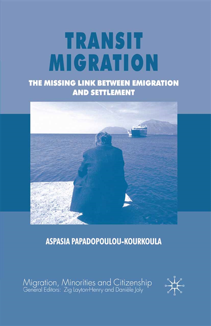 A. Papadopoulou-Kourkoula - Transit Migration, E-bok