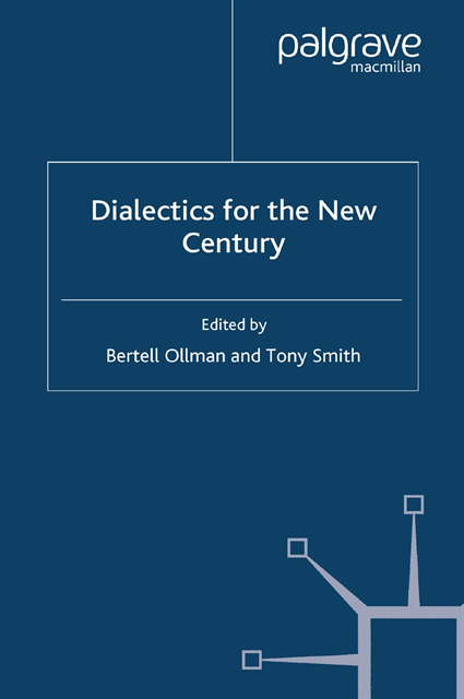 T. Smith, B. Ollman - Dialectics for the New Century, E-bok