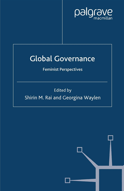 G. Waylen, S. Rai - Global Governance, E-bok