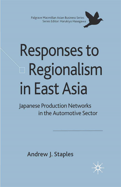 Andrew Staples - Responses to Regionalism in East Asia, E-bok
