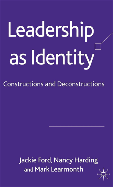 M. Learmonth, N. Harding, J. Ford - Leadership as Identity, E-bok