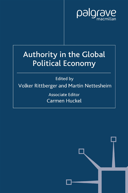M. Nettesheim, V. Rittberger - Authority in the Global Political Economy, E-bok