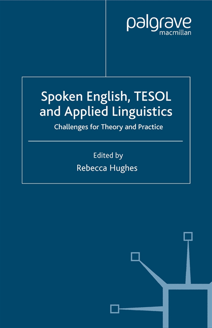 Rebecca Hughes - Spoken English, TESOL and Applied Linguistics, E-bok