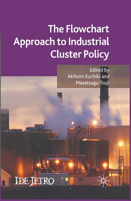 M. Tsuji, A. Kuchiki - Flowchart Approach to Industrial Cluster Policy, E-bok