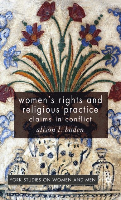 A. Boden - Women's Rights and Religious Practice, E-bok