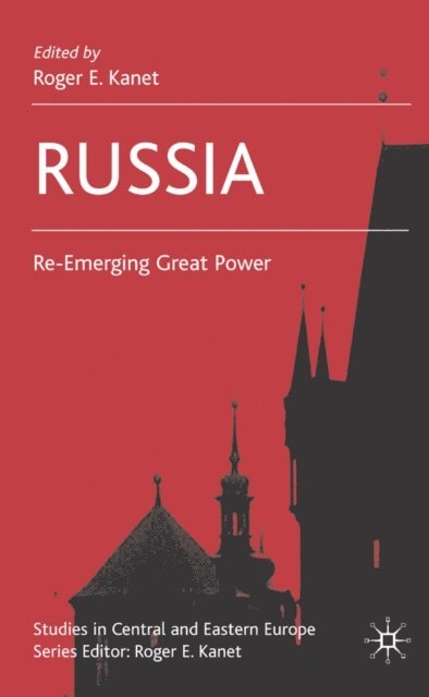 R. Kanet - Russia, E-bok
