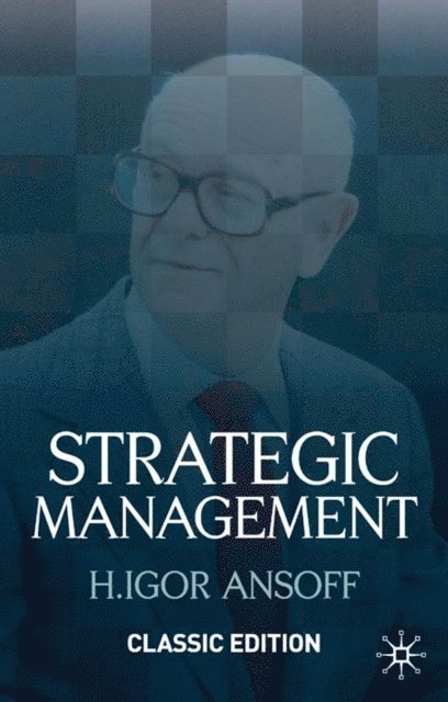 H. Ansoff - Strategic Management, E-bok