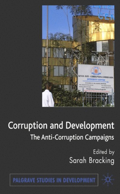 S. Bracking - Corruption and Development, E-bok