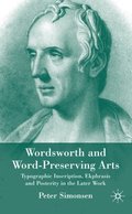 Wordsworth and Word-Preserving Arts