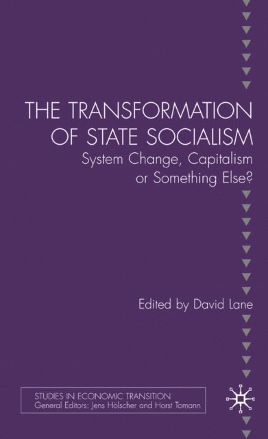 D. Lane - Transformation of State Socialism, E-bok