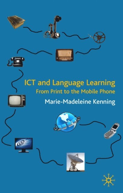 M. Kenning - ICT and Language Learning, E-bok. Tillgänglighet: Lägg i varukorg