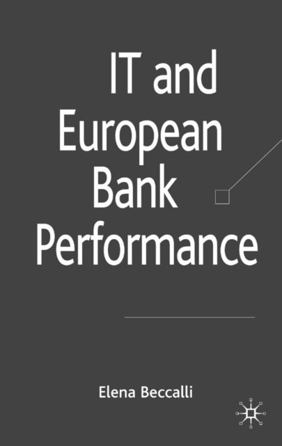 E. Beccalli - IT and European Bank Performance, E-bok