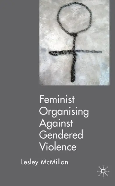 L. McMillan - Feminists Organising Against Gendered Violence, E-bok. Tillgänglighet: Lägg i varukorg
