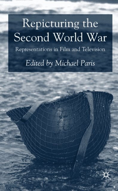 Michael Paris - Repicturing the Second World War, E-bok. Tillgänglighet: Lägg i varukorg