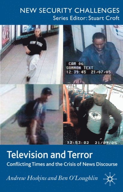 B. O'Loughlin, A. Hoskins - Television and Terror, E-bok