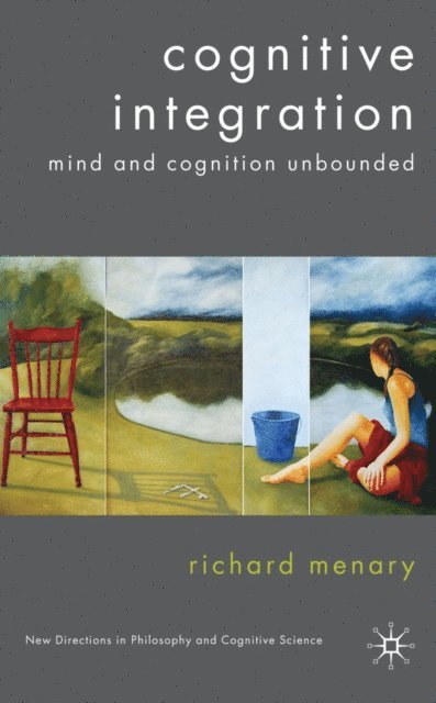 R. Menary - Cognitive Integration, E-bok