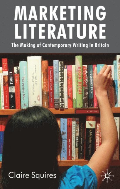 C. Squires - Marketing Literature, E-bok