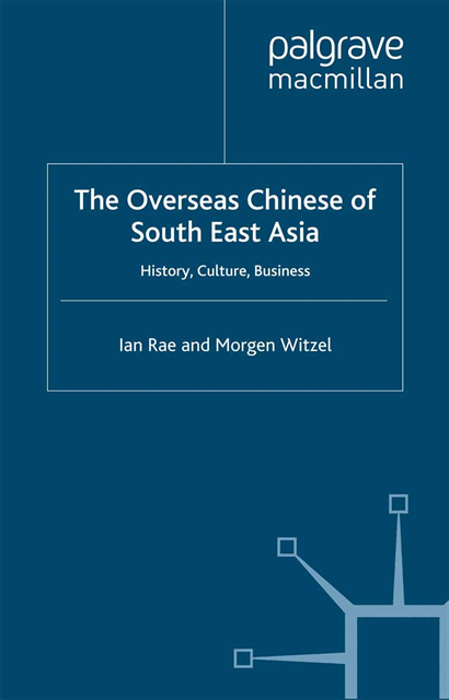 M. Witzel, I. Rae - Overseas Chinese of South East Asia, E-bok