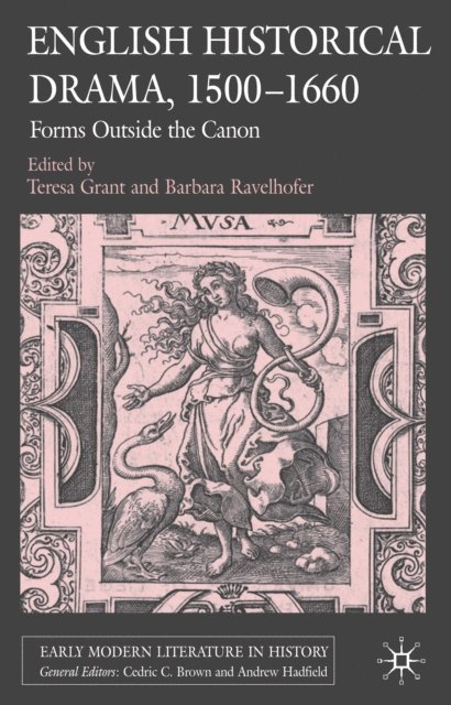 Barbara Ravelhofer, T. Grant - English Historical Drama, 1500-1660, E-bok