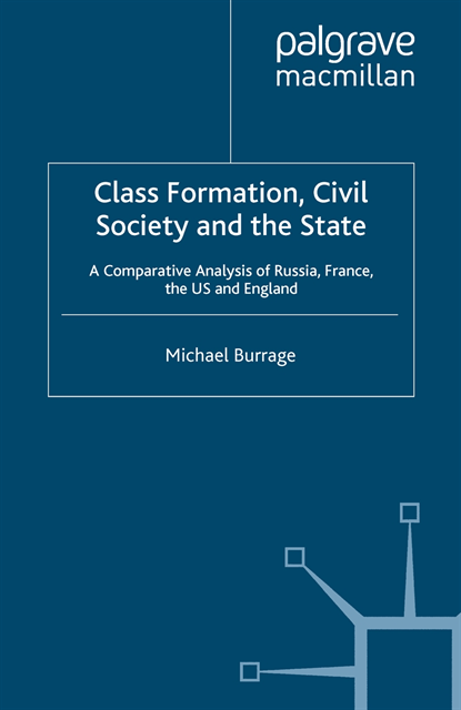 Michael Burrage - Class Formation, Civil Society and the State, E-bok