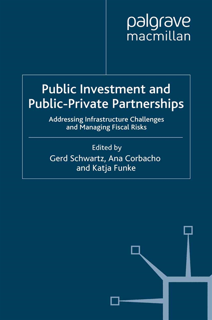 K. Funke, A. Corbacho, G. Schwartz - Public Investment and Public-Private Partnerships, E-bok