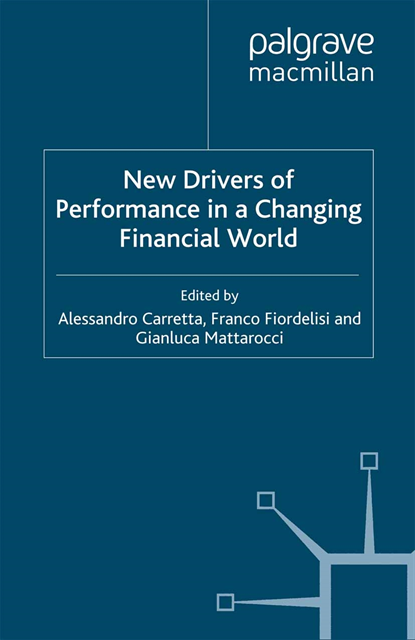 G. Mattarocci, F. Fiordelisi, A. Carretta - New Drivers of Performance in a Changing World, E-bok