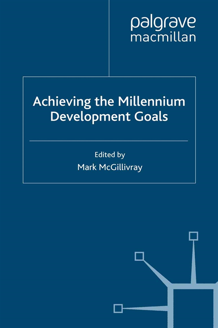 M. McGillivray - Achieving the Millennium Development Goals, E-bok
