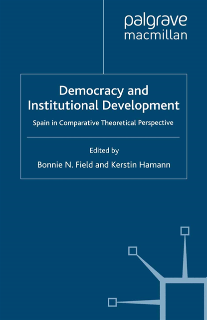 K. Hamann, B. Field - Democracy and Institutional Development, E-bok
