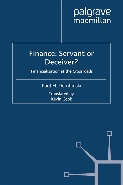 P. Dembinski - Finance: Servant or Deceiver?, E-bok. Tillgänglighet: Lägg i varukorg