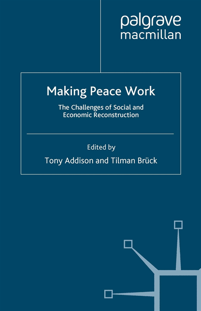 T. Bruck, T. Addison - Making Peace Work, E-bok