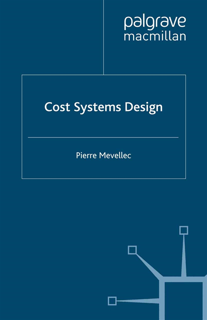 P. Mevellec - Cost Systems Design, E-bok. Tillgänglighet: Lägg i varukorg