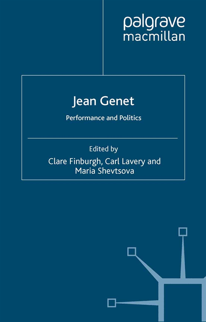 M. Shevtsova, C. Lavery, C. Finburgh - Jean Genet: Performance and Politics, E-bok