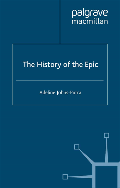 A. Johns-Putra - History of the Epic, E-bok