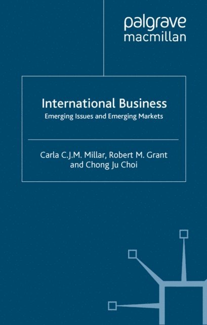 R. Grant, C. Millar - International Business, E-bok