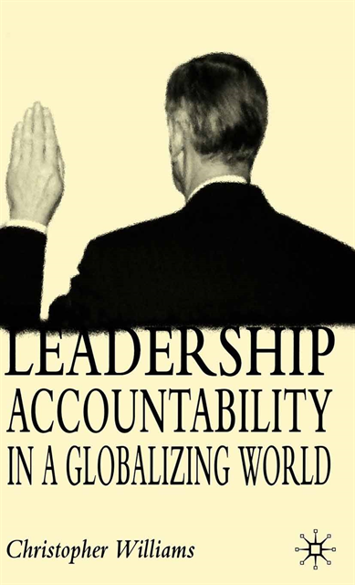 C. Williams - Leadership Accountability in a Globalizing World, E-bok